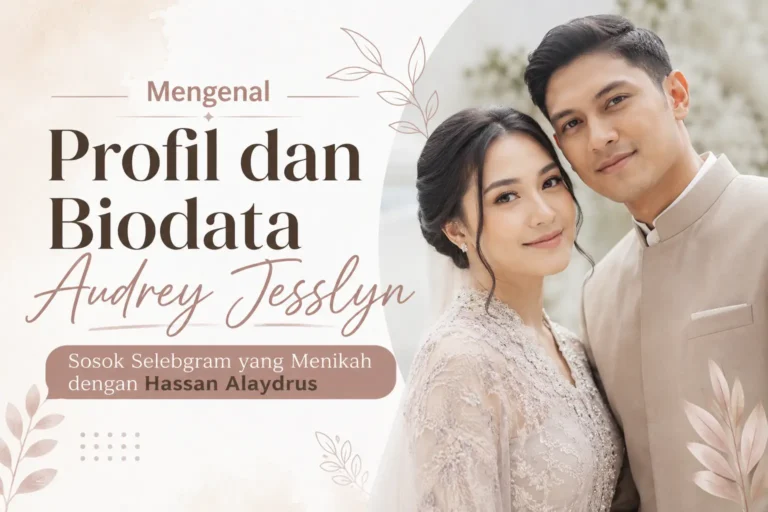 profil-audrey-jesslyn-lengkap-biodata-dan-fakta-istri-hassan-alaydrus