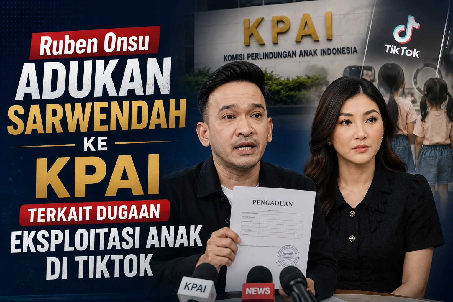 ruben-onsu-laporkan-sarwendah-ke-kpai-soal-dugaan-eksploitasi-anak-di-tiktok