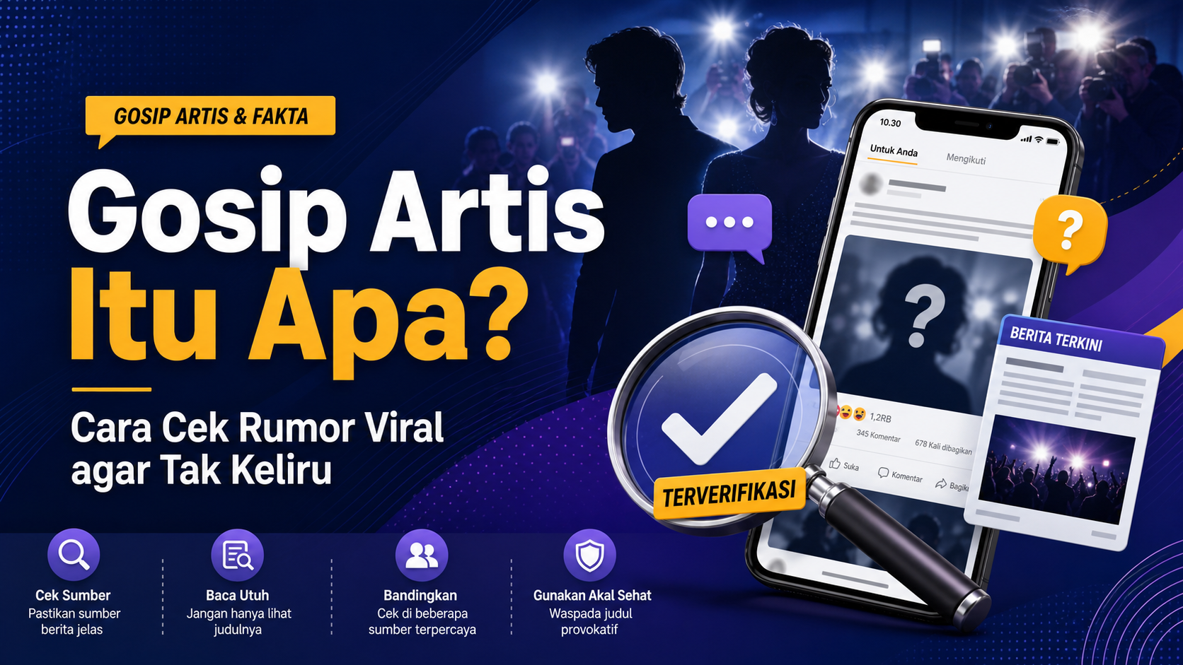 gosip - Gosip Artis Itu Apa? Cara Cek Rumor Viral agar Tak Keliru