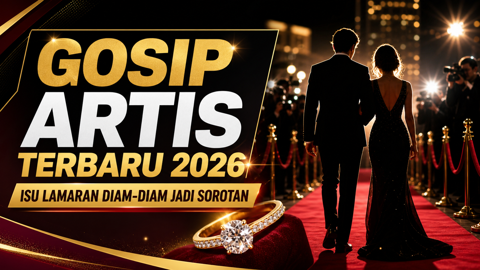 gosip - Gosip Artis Terbaru 2026: Isu Lamaran Diam-Diam Jadi Sorotan