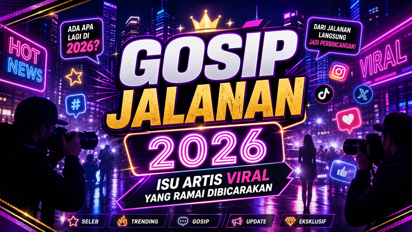 gosip - Gosip Jalanan 2026: Isu Artis Viral yang Ramai Dibicarakan