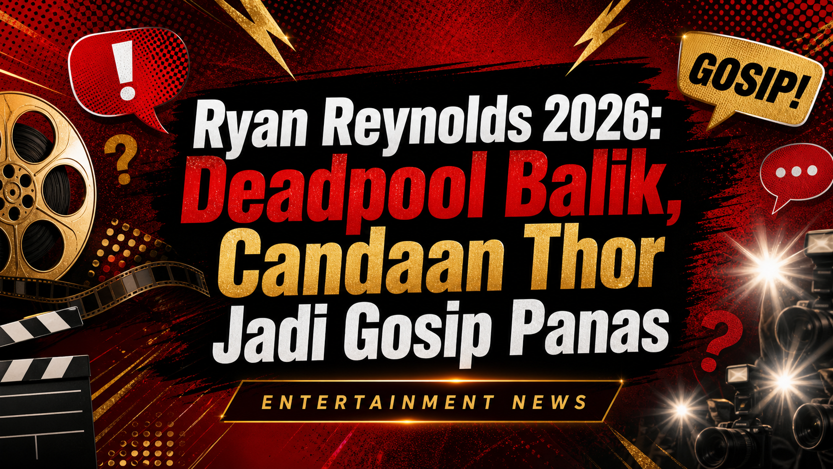 ryan - Ryan Reynolds 2026: Deadpool Balik, Candaan Thor Jadi Gosip Panas