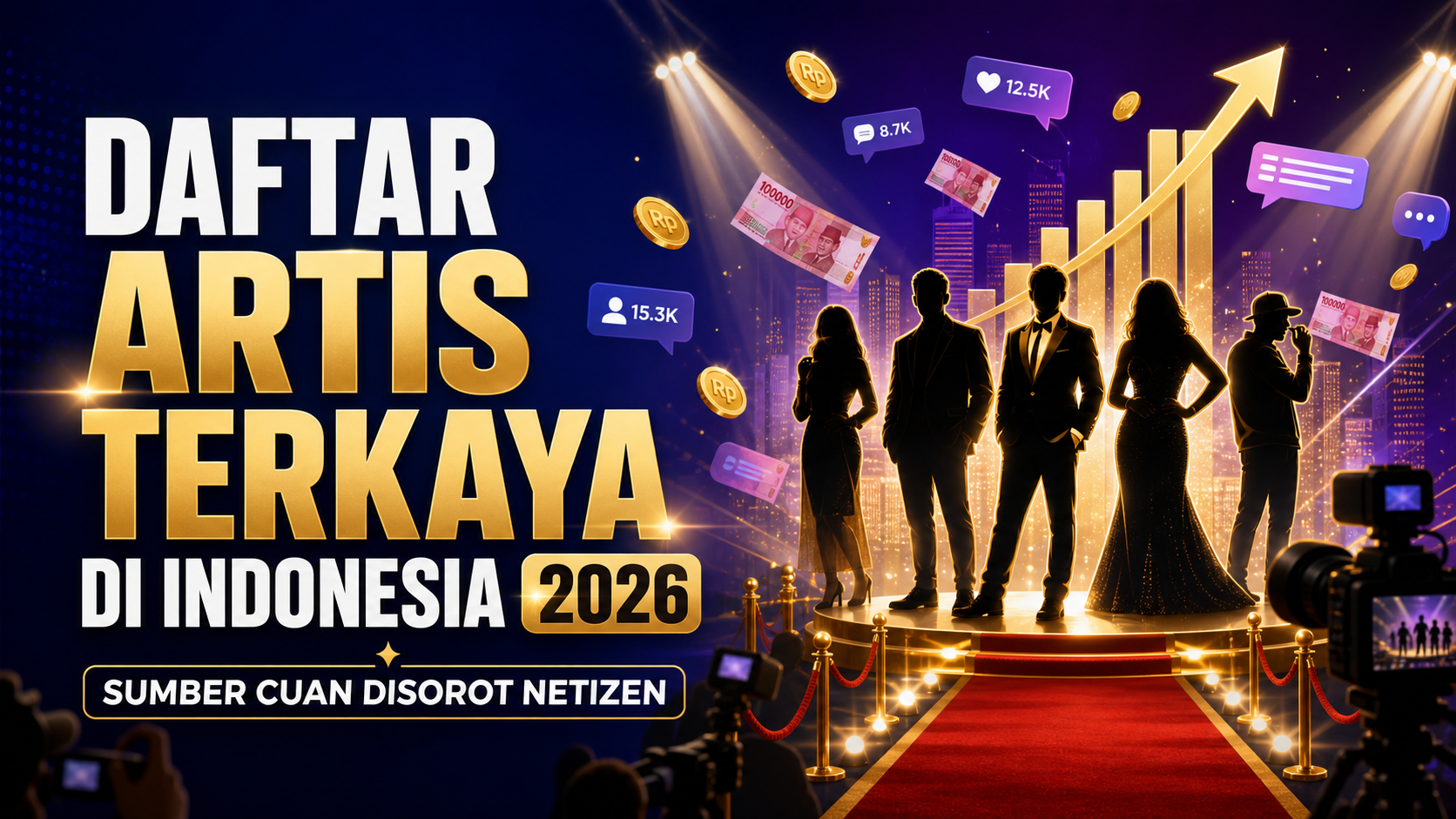 artis - Daftar Artis Terkaya di Indonesia 2026, Sumber Cuan Disorot Netizen